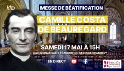 Revivez la messe de béatification de Camille Costa de Beauregard